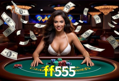 ff555 